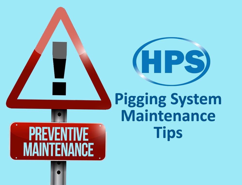 pigging system maintenance
